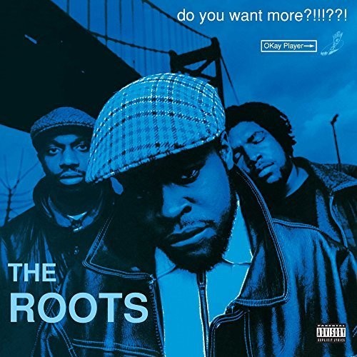 Roots Do You Want More Vinyl Record LP